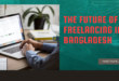 The future of freelancing in Bangladesh