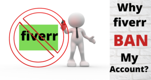 Why fiverr BAN my Account?